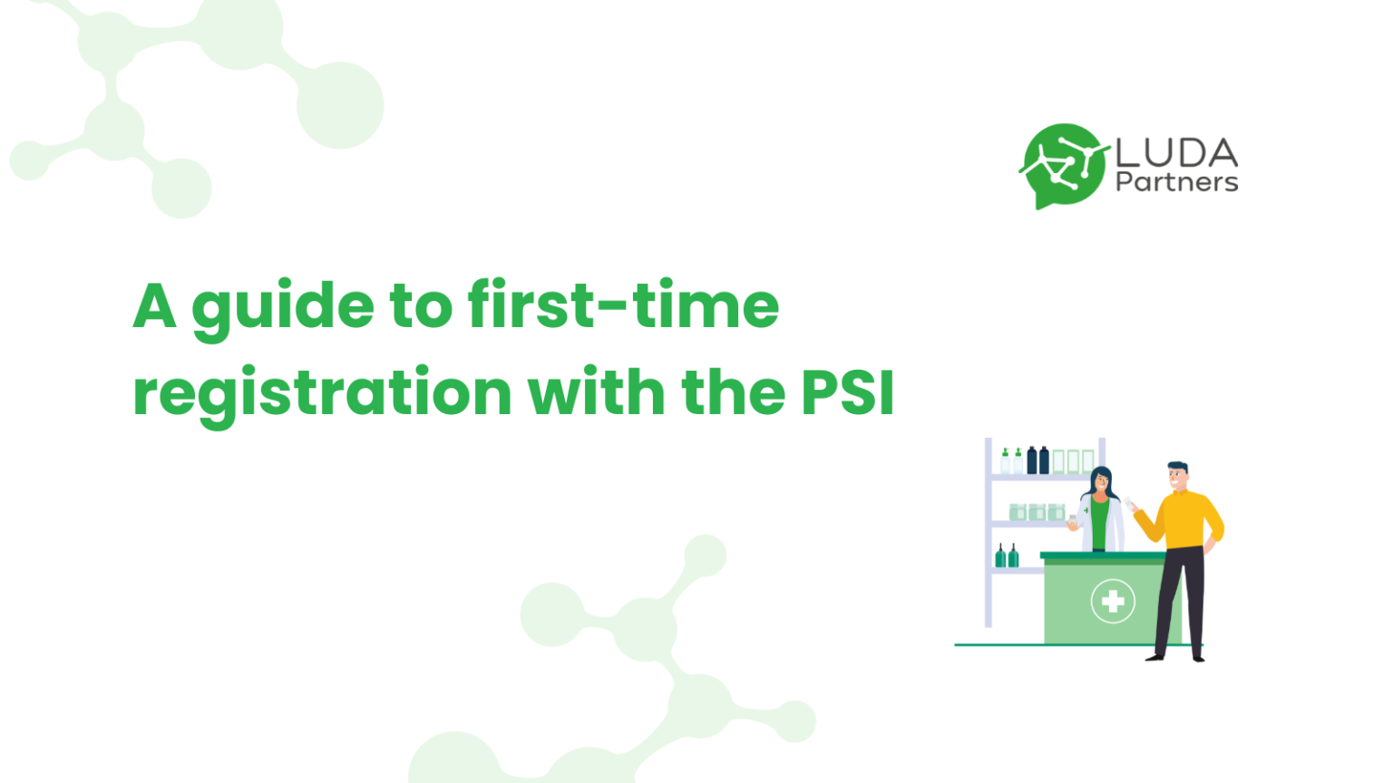 Pharmacy First-Time Registration: PSI Application