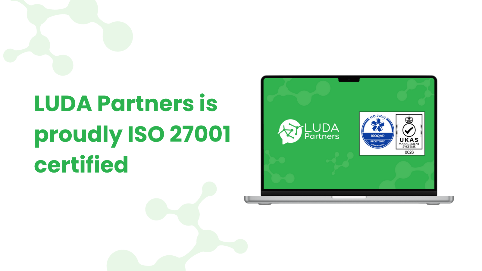 Building trust, securing your data: LUDA obtains ISO 27001 certification